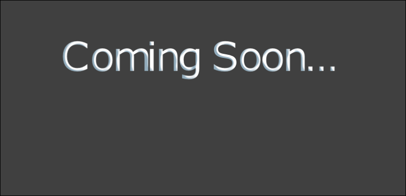 Coming Soon…